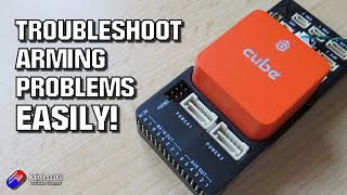 How to troubleshoot Ardupilot arming issues easily [upl. by Armbrecht]