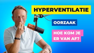 Hyperventilatie wat is de oorzaak en hoe kom je er vanaf [upl. by Nyasuh]