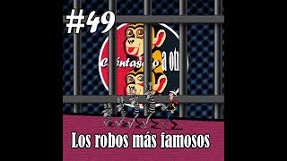 CAO 49  Los robos más famosos [upl. by Sanson]