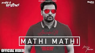 Mathi Mathi  Amrinder Gill  Dr Zeus  Bir Singh  Laiye Je Yaarian  In Cinemas Worldwide [upl. by Ayokal389]