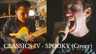 Classics IVDusty Springfield  Spooky ROCK COVER ft Rob Carroll [upl. by Malvino762]