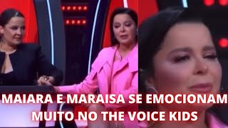 MAIARA E MARAISA SE EMOCIONAM MUITO NO THE VOICE KIDS [upl. by Cyd]