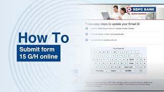 Submit form 15 GH online  HDFC Bank [upl. by Santiago]