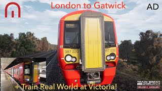 Train Sim World 2 Rush Hour  London to Gatwick  Train Real World at Victoria Station [upl. by Adiel]