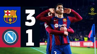 HIGHLIGHTS  FC BARCELONA 3 vs 1 NAPOLI  UEFA CHAMPIONS LEAGUE 202324 [upl. by Llirred645]