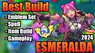 ESMERALDA BEST BUILD 2024  TOP 1 GLOBAL ESMERALDA BUILD  ESMERALDA  MOBILE LEGENDS Part 2 [upl. by Ullund]