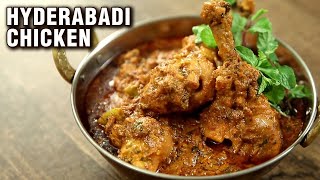 Super Easy Hyderabadi Chicken  Hyderabadi Chicken Curry Recipe  The Bombay Chef  Varun Inamdar [upl. by Surtemed]