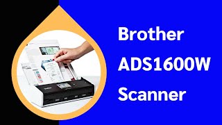 Brother ADS1600W Scanner [upl. by Troc620]