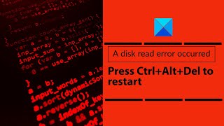 A disk read error occurred Press CtrlAltDel to restart [upl. by Aihtniroc157]