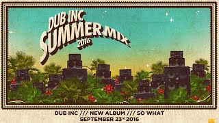 DUB INC  Summer mix 2016 Official mix [upl. by Kendrick]