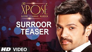 Surroor Teaser  The Xposé  Himesh Reshammiya  Yo Yo Honey Singh [upl. by Oinegue]