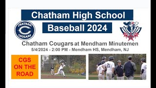 Chatham HS Baseball at Mendham 542024 [upl. by Zetrom564]