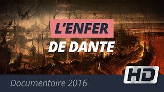 LEnfer de Dante Documentaire 2016 [upl. by Atiner517]