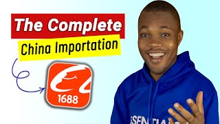 Mastering 1688 Complete Tutorial for Importing Goods from China [upl. by Benji]