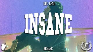 Dro Kenji  Insane FL Studio Remake [upl. by Nylirac]