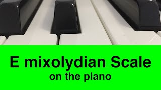 E Mixolydian Scale  Piano And Music Theory Tutorial✨ [upl. by Theodore]