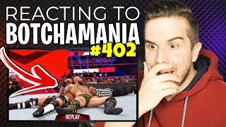 REACTING TO BOTCHAMANIA 402 [upl. by Cronin]