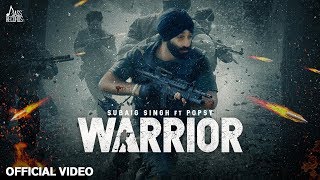 Warrior  Official Video  Subaig Singh FtPopsy  Punjabi Songs 2020  Jass Records [upl. by Brooks]