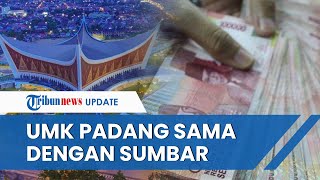 UMK Padang 2023 Naik Ikuti UMP Sumbar yang Miningkat Paling Tinggi Besarannya Sama dengan Provinsi [upl. by Ahsac]