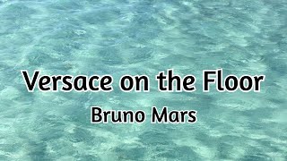 Versace on the floor  Bruno Mars Instrumental Karaoke [upl. by Brodeur498]