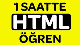 1 Saatte Tamamen HTML Öğren  HTML Dersleri 🌎 [upl. by Gilligan]