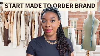 How To Start a Made To Order Clothing Business in 2024 [upl. by Anitsugua36]