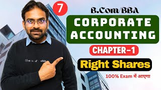 Issue of Right Shares  Corporate Accounting Chapter1  Part7 [upl. by Evad]