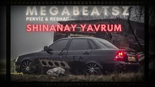 MegaBeatsZ ft Pərviz Bülbülə amp Rəşad Dağlı  Şinanay Yavrum Meyxana Remix [upl. by Penrod]