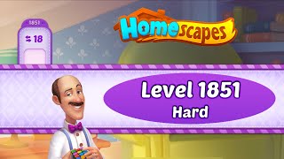 Homescapes Level 1851 Hard  No Boosters  Playrix [upl. by Darach]