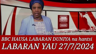 BBC HAUSA LABARAN DUNIYA da Rahohani Na SAFE 2772024 [upl. by Atinod]