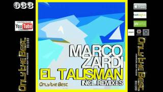 Marco Zardi  El Talisman Original Mix  Only the Best Record international [upl. by Cathleen]