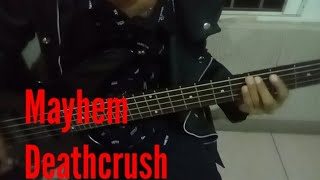 Mayhem Deathcrush Bass cover [upl. by Aileduab183]