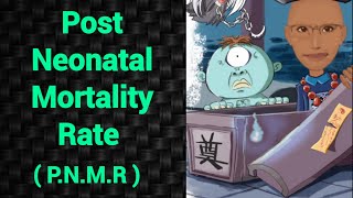 Post Neonatal Mortality Rate  PNMR  PSM lecture  Community Medicine lecture  PSM made easy [upl. by Samantha]