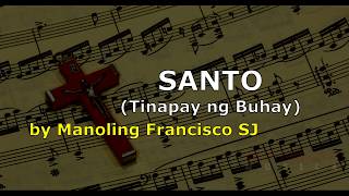 Santo by Manoling Francisco Tinapay ng Buhay minus one [upl. by Eninej450]