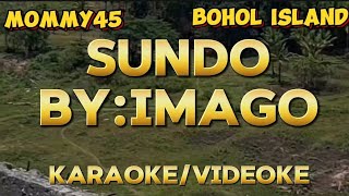 SUNDO BY IMAGO KARAOKE VIDEOKE [upl. by Cicily313]