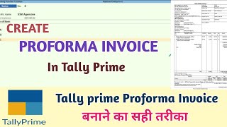 Proforma Invoice in Tally Prime l Automatic create Sale invoice against Proforma invoice। [upl. by Tatum499]