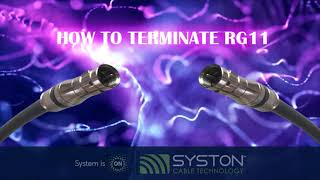 How to Terminate RG11 Cable [upl. by Menzies]