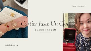 Cartier Juste Un Clou SM bracelet amp ring Watch this before buying cartier2021 detailed review [upl. by Lazaruk]