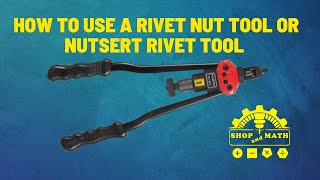 How to use A Rivet Nut Tool or Nutsert Rivet Tool [upl. by Kehoe147]