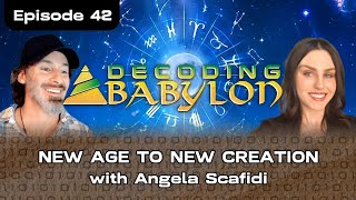 From New Age to New Creation  Decoding Babylon Ep 42 heavenandhealingpodcast [upl. by Mehsah]