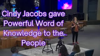 Cindy Jacobs gave Powerful Word of Knowledge to the People [upl. by Nioe246]