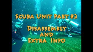 How to Dis Assemble a Scuba Unit  The Right Way [upl. by Borgeson835]