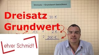 Dreisatz  Grundwert berechnen  Prozentrechnung  Mathematik  Lehrerschmidt [upl. by Zarger]