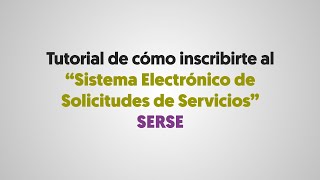 Tutorial de cómo registrarte en SERSE [upl. by Hnilym831]