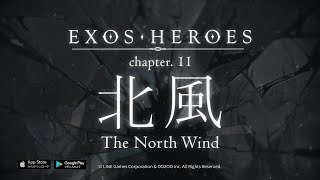 EXOS HEROES  Chapter 2  The North Wind PV [upl. by Constantina]