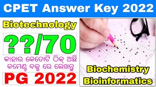 CPET Biotechnology Answer Key 2022Odisha PG Entrance Biotechnology Biochemistry Answer Key 2022 [upl. by Marthe476]