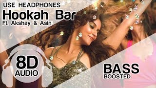 Hookah Bar  8D Audio Song  Khiladi 786  Bass Boosted 🎧 [upl. by Duax869]