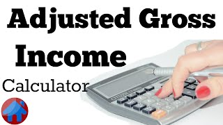 Adjusted Gross Income Calculator  So Easy  Tax return and paycheckcalculator [upl. by Phenica275]