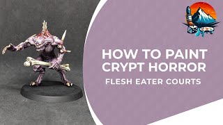 How to paint Flesh Eater Courts Crypt Horrors [upl. by Jochbed]