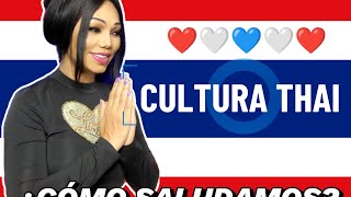 🔴 CULTURA THAi 🇹🇭 ¿CÓMO SALUDAMOS APRENDE CONMiGO [upl. by Irfan]